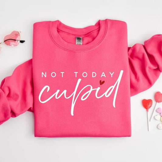 Not Today Cupid Crewneck