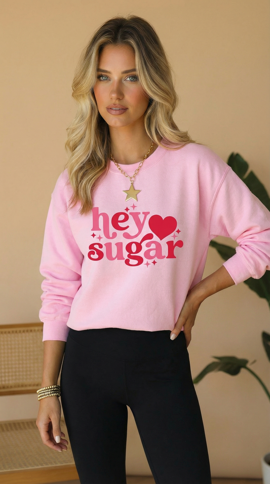 Hey Sugar Crewneck