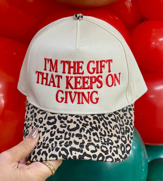 I’m The Gift That Keeps Giving Hat