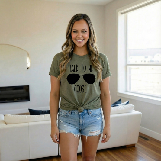 Talk To Me Goose Tee