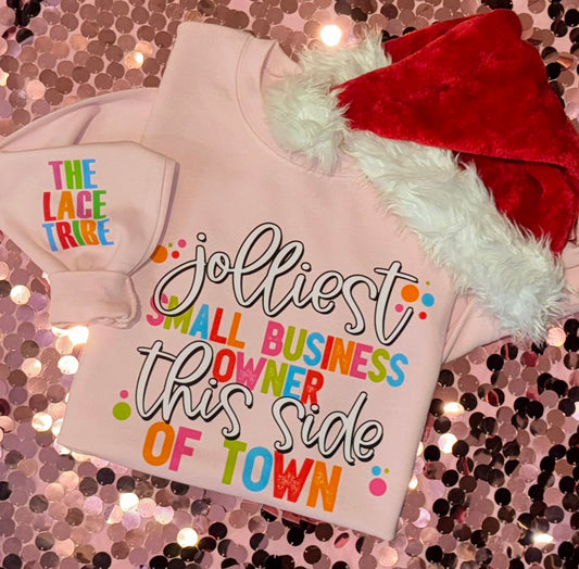 Custom Jolliest Small Business Owner This Side Of Town